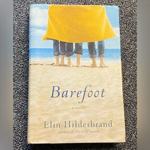 Barefoot by Elin Hilderbrand
